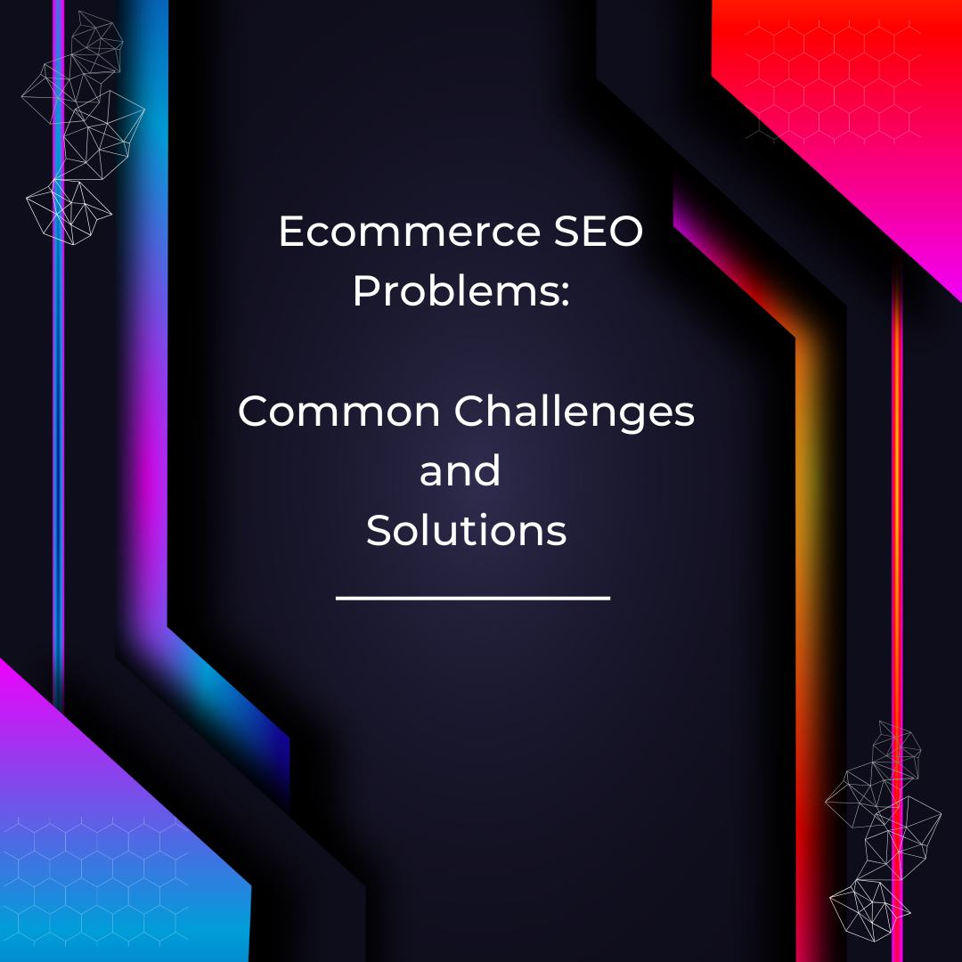 ecommerce-seo-problems